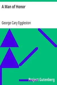 A Man of Honor — George Cary Eggleston cover