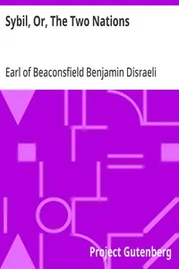 Sybil, Or, The Two Nations — Benjamin, Earl of Beaconsfield Disraeli cover