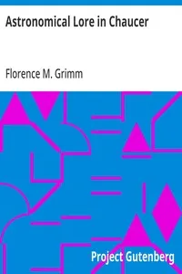 Astronomical Lore in Chaucer — Florence M. (Florence Marie) Grimm cover