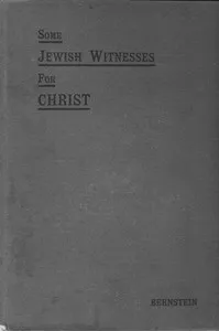 Some Jewish Witnesses For Christ — Aaron Bernstein cover