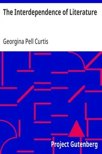 The Interdependence of Literature — Georgina Pell Curtis cover