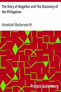 The Story of Magellan and The Discovery of the Philippines — Hezekiah Butterworth cover