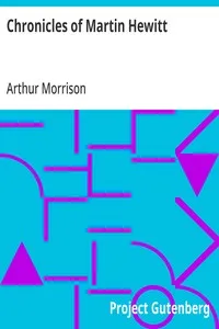 Chronicles of Martin Hewitt — Arthur Morrison cover