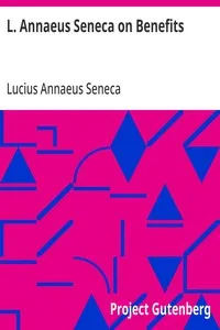L. Annaeus Seneca on Benefits — Lucius Annaeus Seneca cover