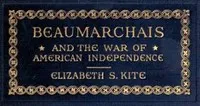 Beaumarchais and the War of American Independence, Vol. 1 — Elizabeth Sarah Kite cover