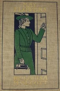 May Flowers — Louisa May Alcott cover