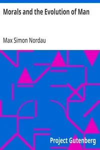 Morals and the Evolution of Man cover