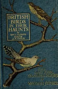 British Birds in Their Haunts — C. A. (Charles Alexander) Johns cover