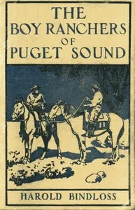 The Boy Ranchers of Puget Sound — Harold Bindloss cover