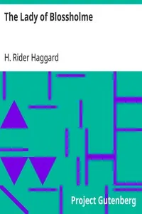 The Lady of Blossholme — H. Rider (Henry Rider) Haggard cover