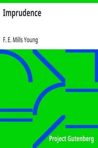 Imprudence — F. E. Mills (Florence Ethel Mills) Young cover