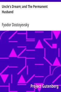 Uncle's Dream; and The Permanent Husband — Fyodor Dostoyevsky cover