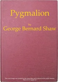 Pygmalion — Bernard Shaw cover