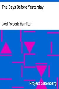 The Days Before Yesterday — Frederic, Lord Hamilton cover