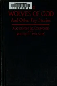 The Wolves of God, and Other Fey Stories cover
