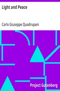 Light and Peace: Instructions for devout souls to dispel their doubts and allay their fears — Carlo Giuseppe Quadrupani cover