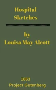 Hospital Sketches — Louisa May Alcott cover