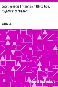 Encyclopaedia Britannica, 11th Edition, "Gyantse" to "Hallel": Volume 12, Slice 7 — Various cover