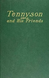 Tennyson and his friends — Anonymous cover