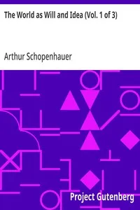 The World as Will and Idea (Vol. 1 of 3) — Arthur Schopenhauer cover