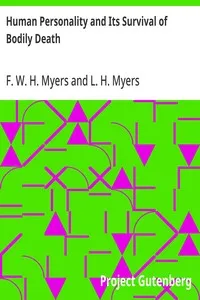 Human Personality and Its Survival of Bodily Death — F. W. H. (Frederic William Henry) Myers cover