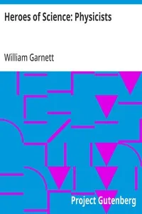 Heroes of Science: Physicists — William Garnett cover