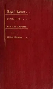 Legal Lore: Curiosities of Law and Lawyers — Anonymous cover