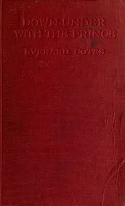 Down Under with the Prince — Everard Cotes cover