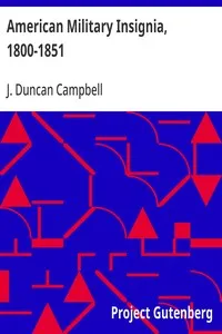 American Military Insignia, 1800-1851 — J. Duncan, (James Duncan) Campbell cover