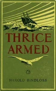Thrice Armed — Harold Bindloss cover