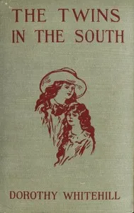 The twins in the South — Dorothy Whitehill cover