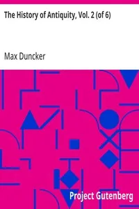 The History of Antiquity, Vol. 2 (of 6) — Max Duncker cover