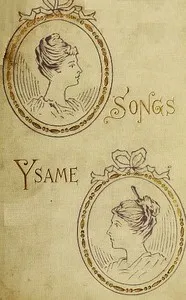 Songs Ysame — Annie F. (Annie Fellows) Johnston cover