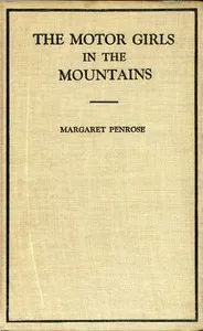 The Motor Girls in the Mountains; or, The Gypsy Girl's Secret — Margaret Penrose cover