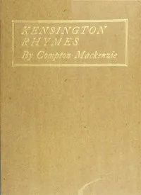 Kensington Rhymes — Compton MacKenzie cover