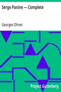 Serge Panine — Complete — Georges Ohnet cover