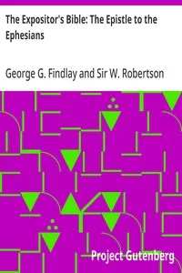 The Expositor's Bible: The Epistle to the Ephesians cover