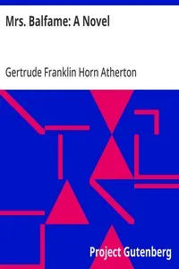 Mrs. Balfame: A Novel — Gertrude Franklin Horn Atherton cover