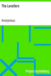 The Levellers: A Dialogue Between Two Young Ladies, Concerning Matrimony, Proposing an Act for Enforcing Marriage, for the Equality of Matches, and Taxing Single Persons — Anonymous cover
