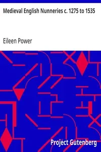 Medieval English Nunneries c. 1275 to 1535 — Eileen Power cover