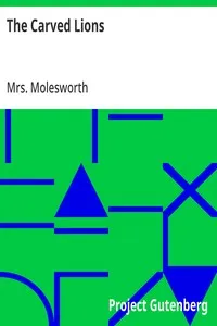 The Carved Lions — Mrs. Molesworth cover