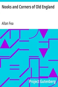 Nooks and Corners of Old England — Allan Fea cover