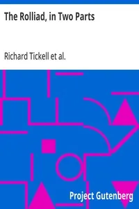 The Rolliad, in Two Parts: Probationary Odes for the Laureatship & Political Eclogues — Richard Tickell cover