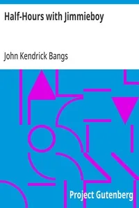 Half-Hours with Jimmieboy — John Kendrick Bangs cover