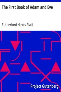 The First Book of Adam and Eve — Rutherford Hayes Platt cover
