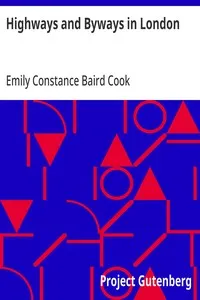Highways and Byways in London — Emily Constance Baird Cook cover