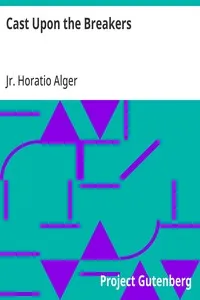 Cast Upon the Breakers — Horatio, Jr. Alger cover