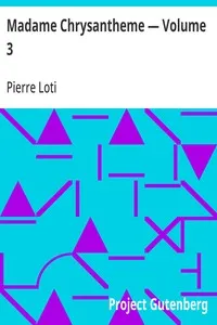 Madame Chrysantheme — Volume 3 — Pierre Loti cover