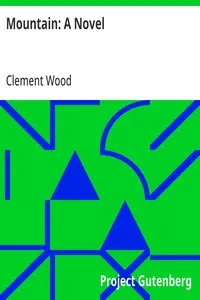 Mountain: A Novel — Clement Wood cover