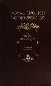 Royal English Bookbindings — Cyril Davenport cover
